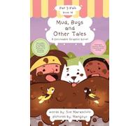 Mud, Bug and Other Tales: A Decodable Graphic Novel