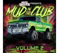 Mud Digger - Mud In The Club Volume 2