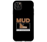 Mud Is My Moisturizer Divertente Geotecnica Ingegneria Amanti Custodia per iPhone 11 Pro Max