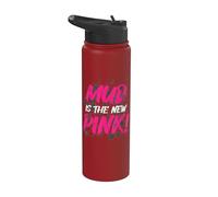 Mud is the new pink! Muddy Race Mud Run Stainless Steel Insulated Water Bottle