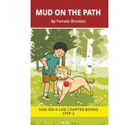 Mud On The Path Chapter Book: Decodable Chapter Book Series for Students Learning to Read. For Beginning Readers and Students with Dyslexia. (Step 2 Floss Rule-Double f, l, s, z)