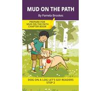 Mud On The Path: Short Decodable Books Prepare Students for Reading DOG ON A LOG Decodable Chapter Books. For Beginning Readers and Students with Dyslexia. (Step 2 Floss Rule-Double f, l, s, z)