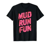 Mud Run Fun Mudder Rosa Trail Running Mudding Race Fun Team Maglietta