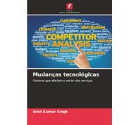 Mudanças tecnológicas: Factores que afectam o sector dos serviços