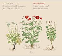 Ensemble La Romanes Al Alva Venid: Secular Music from the Spanish Renaissan (CD)