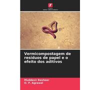 Muddasir Basheer Vermicompostagem de resíduos de papel e o efeito d (Tascabile)