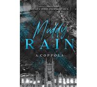 Muddy Rain (Dark Bully Romance)