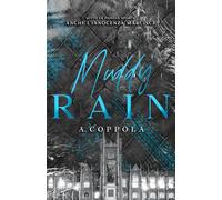 Muddy Rain (Dark Bully Romance)