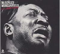 Muddy Waters - A.K.A. McKinley Morganfield