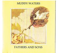 Muddy Waters - Fathers and sons