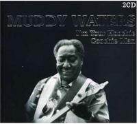 MUDDY WATERS - I'M Your Hoochie Coochie