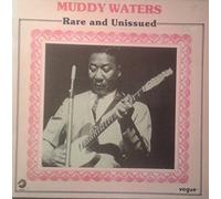 MUDDY WATERS - Rare and Unissued