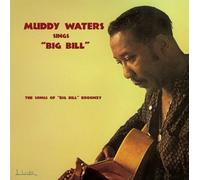 Muddy Waters - Sings Big Bill (Ltd)