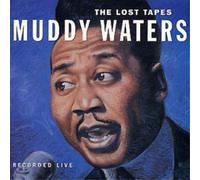 Muddy Waters The Lost Tapes (CD) Album