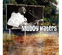 Muddy Waters - They Call Me