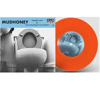 Mudhoney - Touch Me I'm Sick / Sweet Young Thing Ain't Sweet - Vinile (7" col...