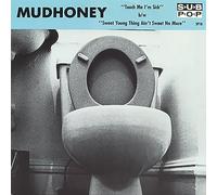 Mudhoney - Touch Me I'm Sick [VINYL]