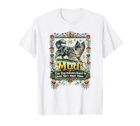 MUDI Dog Nessuno ha sentito Parlare finché Non incontrano Il Mio Maglietta