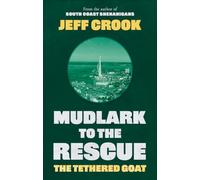 Mudlark to the Rescue: The Tethered Goat