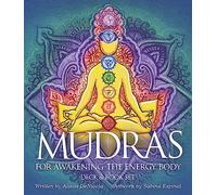 Mudras for Awakening the Energy Body