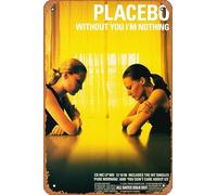 Muecddoa Poster musicale retrò in latta con scritta in lingua inglese "Placebo, Without You I?m Nothing", per casa, bar, pub, garage, decorazione da parete, idea regalo, 20,3 x 30,5 cm, stile vintage