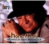 Mühl,Horst - Es Wird Ja Alles Wieder Gut