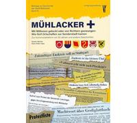 Mühlacker +: Mit Millionen gelockt oder von Richtern gezwungen: Wie fünf Ortschaften zur Senderstadt kamen. Zur Kommunalreform vor 50 Jahren und andere Geschichten.: 10
