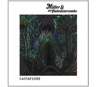 Mueller & die Platemeiercombo - Castafiore