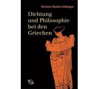 Mueller-Goldingen,Christian. - Dichtung und Philosophie bei den Griechen.