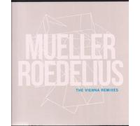 Mueller_Roedelius - The Vienna Remixes