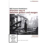 München 1945/Zwischen gestern und morgen - Edition Filmmuseum