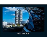 München 2026 Fotokalender DIN A5: Monatskalender mit Bild-Motiven aus Orten und Städten, Ländern und Kontinenten
