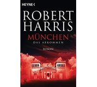 Robert Harris Wolfgang Müller München: Das Abkommen - Roman (Tascabile)