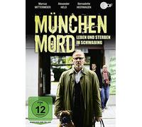 München Mord - Leben und Sterben in Schwabing