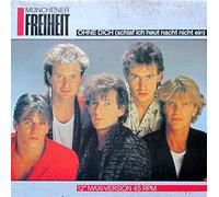Münchener Freiheit - Ohne Dich (Schlaf' Ich Heut Nacht Nicht Ein) (12" Maxi-Version) - CBS - CBSA 12.6677