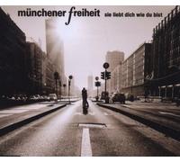 Münchener Freiheit - Sie Liebt Dich Wie du Bist