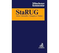 Münchener Kommentar zur Insolvenzordnung Bd. 5: StaRUG, §§ 1-101: §§ 1-102 StaRUG, Anhänge