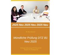 Mündliche Prüfung DTZ B1: Neu 2025