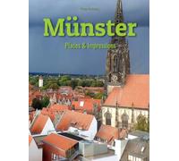 Münster: Places & Impressions: Discover Münster and its Sculptures!