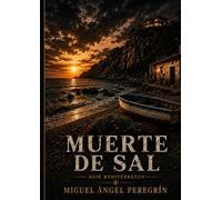 Muerte de sal: Noir mediterráneo