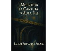 Muerte en La Cartuja de AulaDei