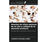 Muertes de niños menores de un año y calidad de la atención primaria: Mortalidad infantil y evitabilidad en Atención Primaria
