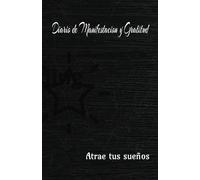 Muestra tus ingresos soñados: cuaderno de agradecimiento para convertir tus sueños en realidad.: Cuaderno de Manifestación y Abundancia: 130 Días de ... Positivas y Práctica de Atracción Financiera
