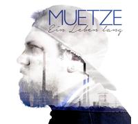 Muetze – Ein Leben Lang – CD – Zyx Music