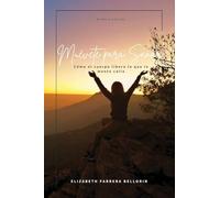 MUÉVETE PARA SANAR: Cómo el cuerpo libera lo que la mente calla