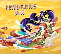 MUFF - RETRO FUTURE