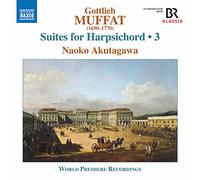 Muffat / Akutagawa - Suites For Harpsichord 3