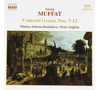 Muffat George - Concerti Grossi Vol.2: N.7 > N.12