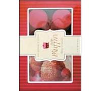 Muffin dolci e salati. Con gadget