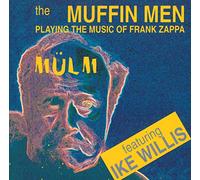 Muffin Men Feat.Ike Willis - M?Lm